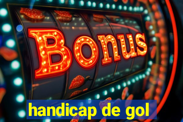 handicap de gol